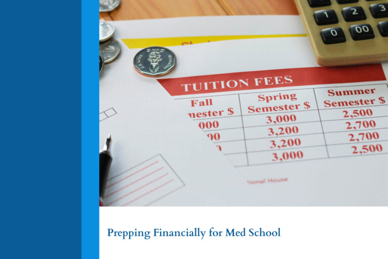 Prepping Financially for Med School